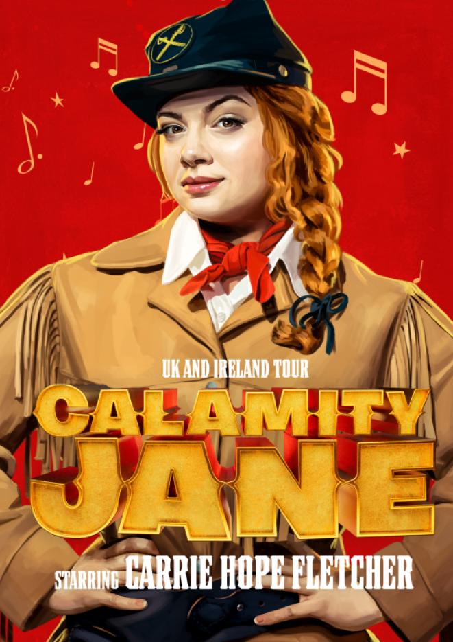 Poster for Calamity Jane, featuring Carrie Hope Fletcher